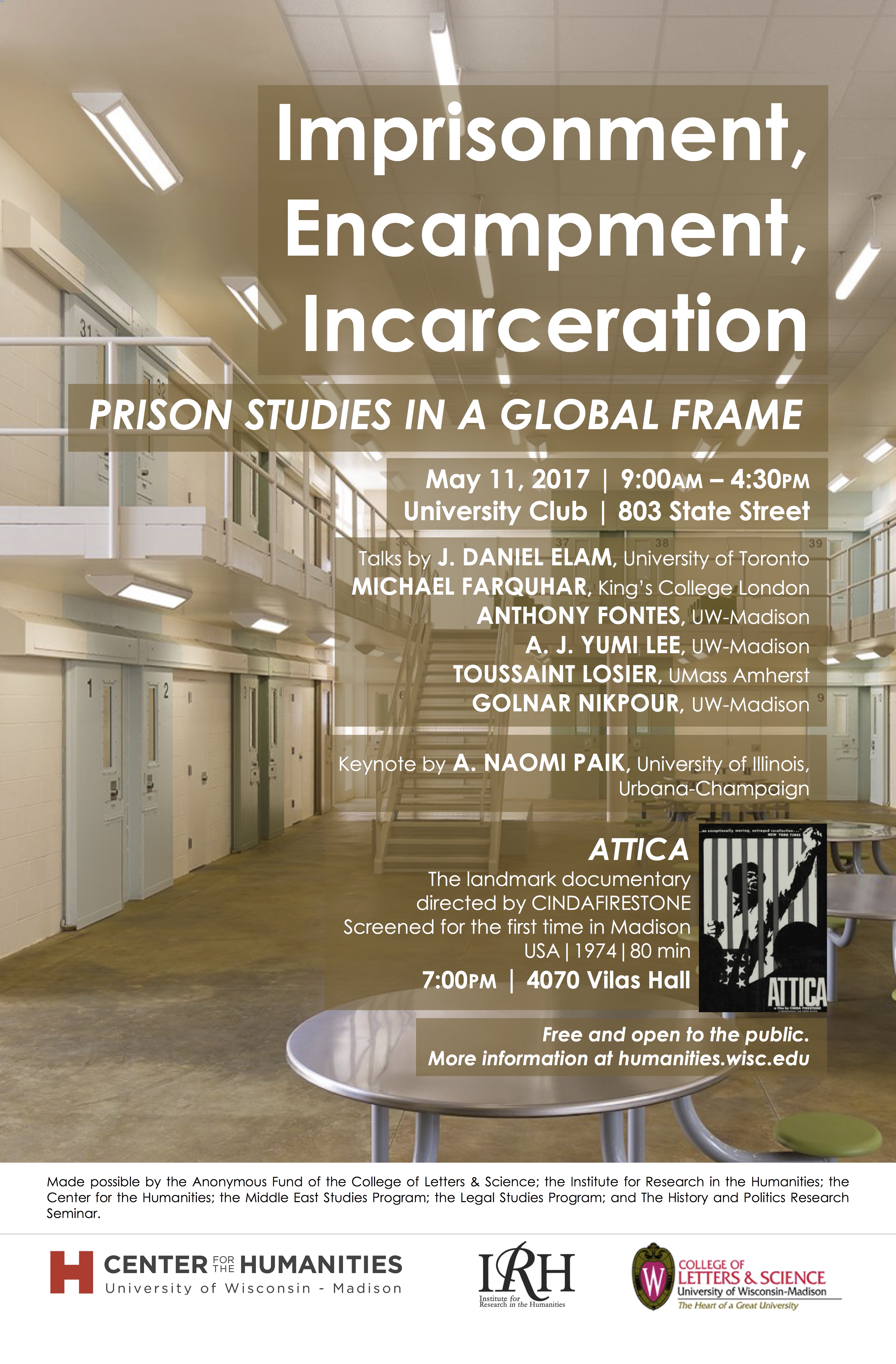 Image of Poster for "Imprisonment, Encampment, Incarceration" event with names of speakers superimposed on an image of a detention center