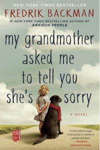 this is the cover image of the book My Grandmother Asked Me to Tell You She's Sorry. There is an illustration of a little girl and a dog facing away from the viewer.