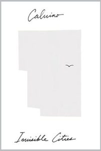 This is the cover of Invisible Cities with an abstract gray image and an illustration of a bird.